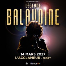 L&eacute;gende Balavoine - Tour 2027