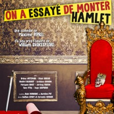 On a Essay&eacute; de Monter Hamlet