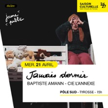 Baptiste Amann - Jamais Dormir