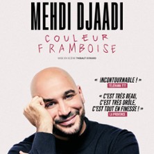 Mehdi Djaadi - Couleur Framboise - Tournée