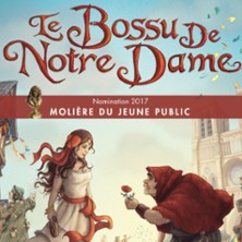 Le Bossu de Notre Dame - Théâtre le Normandy, le Havre