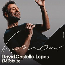 DAVID CASTELLO-LOPES D&eacute;licieux