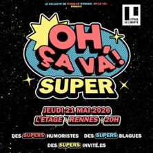 Oh, ça Va Super !