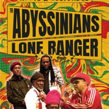 The Abyssinians + Lone Ranger