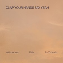 CLAP YOUR HANDS SAY YEAH