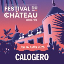 Calogero + Premi&egrave;re Partie - Festival du Ch&acirc;teau 2026