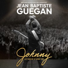 Jean-Baptiste Gu&eacute;gan - Johnny, le Show d'une Vie - Festival Nuits de Champagne