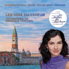 LES VOIX DU CHOEUR FESTIVAL LES ETOILES DU CLASSIQUE