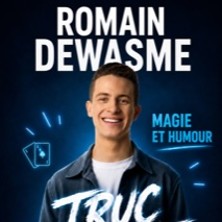 Romain Dewasme - Truc de Ouf