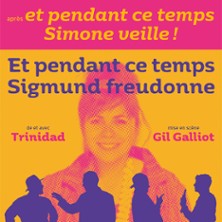 Et Pendant ce Temps Sigmund Freudonne - Espace Nino Ferrer, Dammarie-lès-Lys