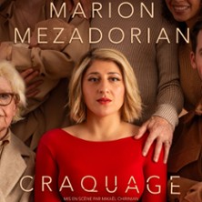 Marion Mezadorian - Craquage - Tournée