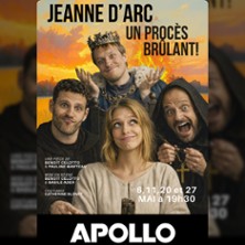 Jeanne d'Arc - Un Proc&egrave;s Br&ucirc;lant - Apollo Th&eacute;&acirc;tre, Paris