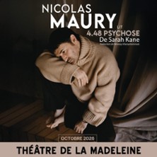 Nicolas Maury - 4.48 Psychose de Sarah Kane - Théâtre de la Madeleine, Paris