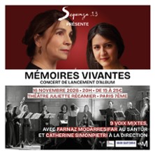M&Eacute;MOIRES VIVANTES Avec Farnaz Modarresifar au sant&ucirc;r