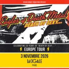 Eagles of Death Metal - Celebrating 20 years  of « Death by Sexy... »