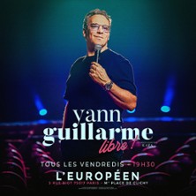 Yann Guillarme - Libre ! -  l'Européen, Paris