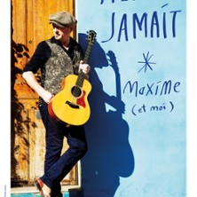 YVES JAMAIT "Maxime et Moi"