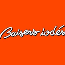 Festival Baisers Iod&eacute;s