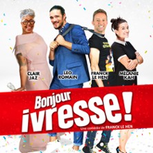 BONJOUR IVRESSE !