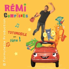 Rémi Comptines - Totomobile en Fête