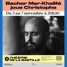 Bachar Mar-Khalif&eacute; Joue Christophe