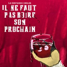 Il ne Faut pas Boire son Prochain