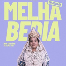 Melha Bedia - 30 dates pour voir si j'suis encore rigolote