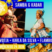Samba & Kabar, Brésil-La Réunion - Votia + Karla Da Silva + Flambola