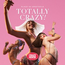 Totally Crazy - Billet valable 6 mois