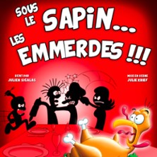 Sous le Sapin... Les Emmerdes !