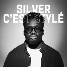 Silver, C'est Stylé - Le Solo, Paris