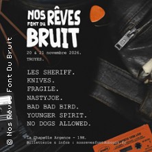 Nos Rêves Font Du Bruit
