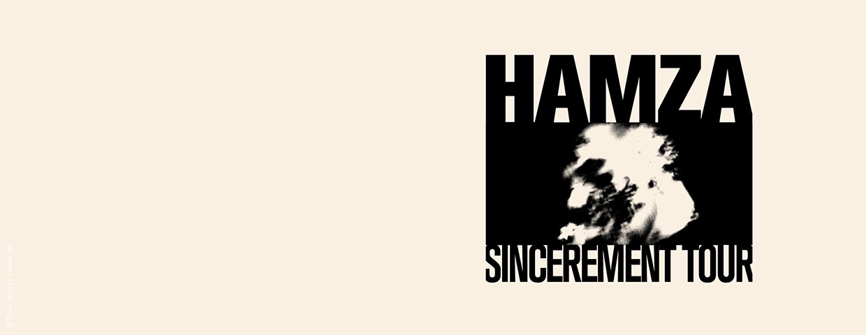 Billets Pour Hamza R Servez En Ligne Sur Fnac Spectacles Hamza Tickets 173046 1557351 1240x480 