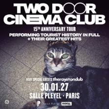 Two Door Cinema Club -Tourist History 15th Anniversary Tour - Première partie : The Royston Club