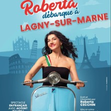 Una Roberta arrive &agrave; Lagny-sur-Marne