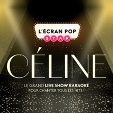 L'Ecran Pop Star : Céline