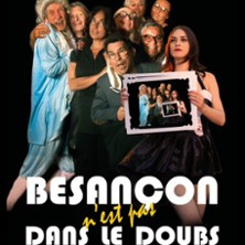 Besançon N'Est Pas Dans Le Doubs