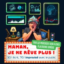 Maman, Je ne R&ecirc;ve Plus !