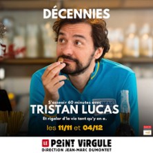 TRISTAN LUCAS Decennies