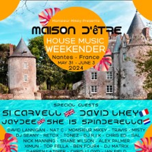 Maison D'etre House Musique Weekender