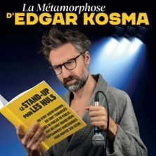 La M&eacute;tamorphose d'Edgar Kosma