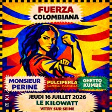 Fuerza Colombiana - Monsieur Periné + Ghetto Kumbé + Pulciperla