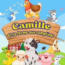 Camille et la Ferme aux Comptines - Com&eacute;die de Besan&ccedil;on