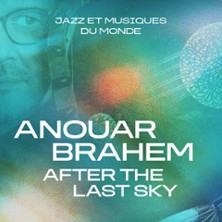 ANOUAR BRAHEM AFTER THE LAST SKY