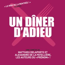 Un Diner d'Adieu - Théâtre Les 3T d'A Côté, Toulouse