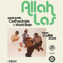 ALLAH-LAS + Cathedrale + World Brain
