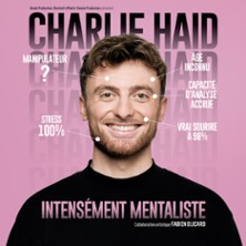 CHARLIE HAID Intens&eacute;ment Mentaliste