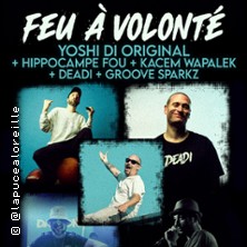 Yoshi di Original + Hippocampe Four + Kacem Wapalek... - Feu à Volonté