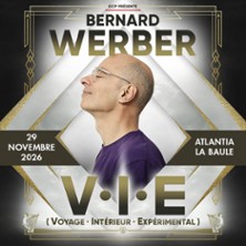 Bernard Werber - Voyage Int&eacute;rieur Exp&eacute;rimental