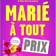 Mari&eacute; &agrave; tout Prix